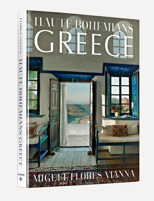 Haute Bohemians: Greece by Miguel Flores-Vianna